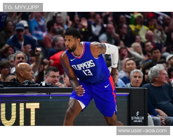 乔治离开快船的决定愈发显得明智球队未来需重新审视方向